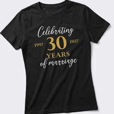 Elegant typography celebrating 30 years of marriage in gold and white — printed on a women's shirt