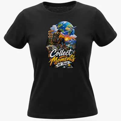 Vibrant illustration of an adventurer with the phrase 'Collect Moments Not Things' — printed on a women's shirt