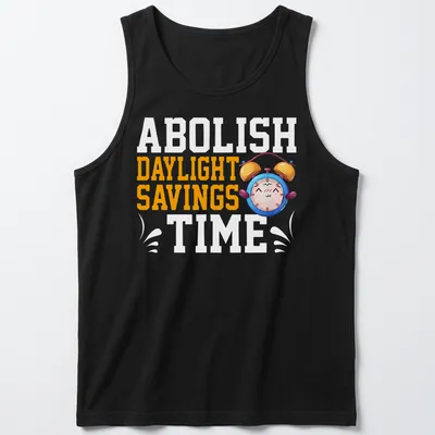 Kawaii style t-shirt featuring a cheerful alarm clock and text about abolishing daylight savings — printed on a tank top
