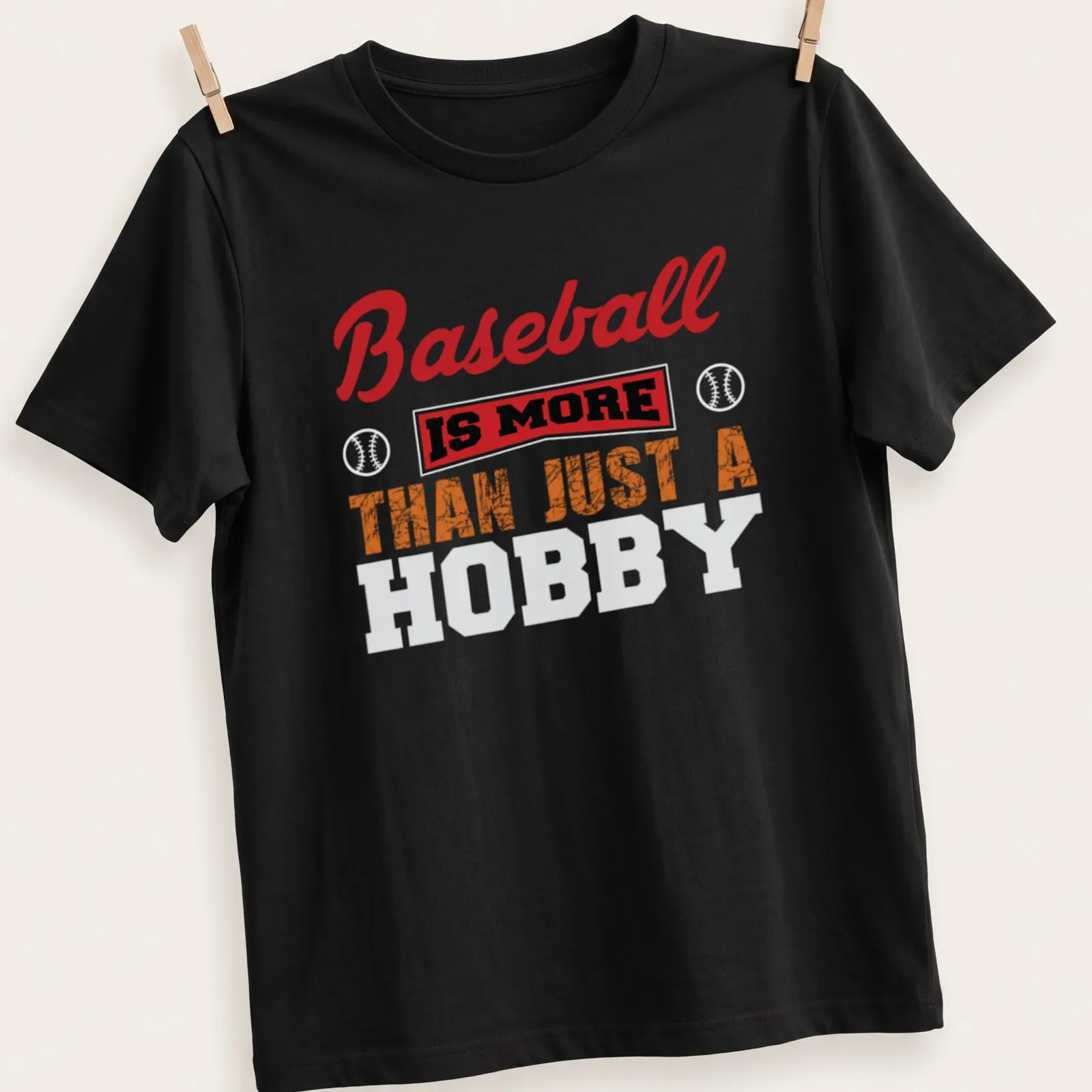 Bold typography Baseball Is More Than Just A Hobby shirt in red, black, orange and white — printed on a unisex t-shirt