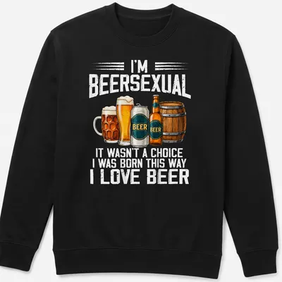 Illustrative t-shirt featuring the phrase about beer love, beer glasses and a barrel — printed on a unisex sweatshirt