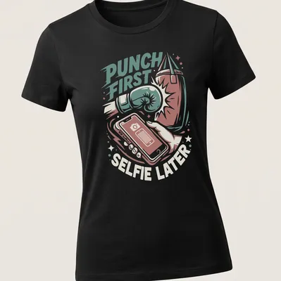 Vintage illustration of boxing gloves with the text Punch First Selfie Later — printed on a women's shirt