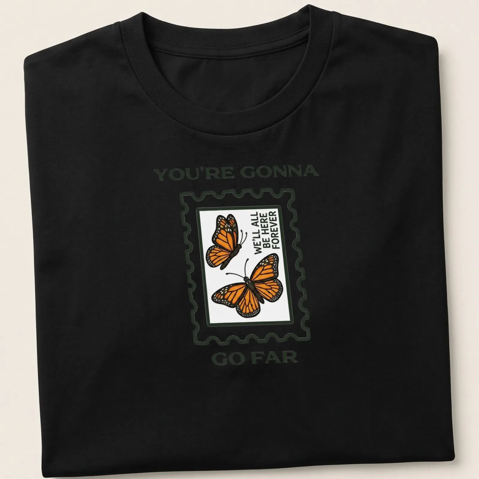 Illustrative t-shirt featuring colorful butterflies and an inspirational message — printed on a unisex t-shirt