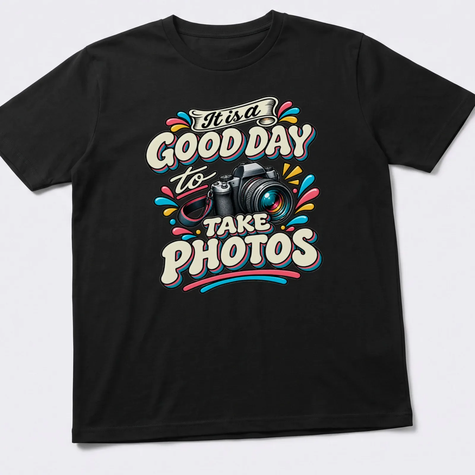 Colorful retro design with printed text: It is a GOOD DAY to TAKE PHOTOS, featuring a camera. — printed on a unisex t-shirt