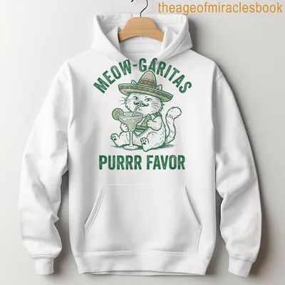 Vintage cartoon cat enjoying a drink with text 'MEOW-GARITAS PURRR FAVOR' — printed on a unisex hoodie