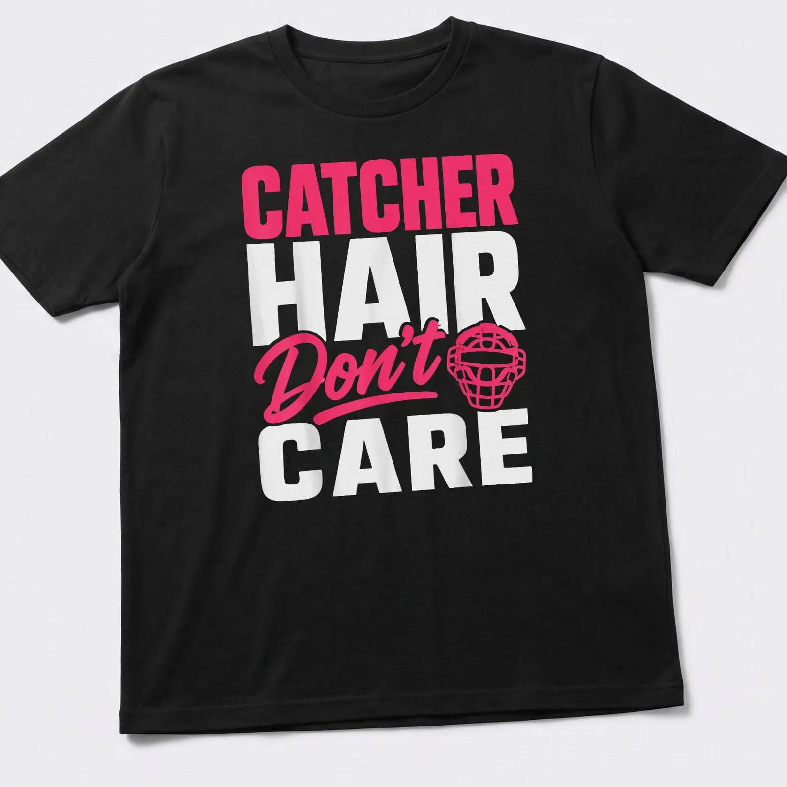 Catcher Don't Care Hair t-shirt with bold typography in pink and white — printed on a unisex t-shirt