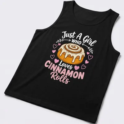 Cute cartoon graphic of a smiling cinnamon roll with text about loving cinnamon rolls — printed on a tank top
