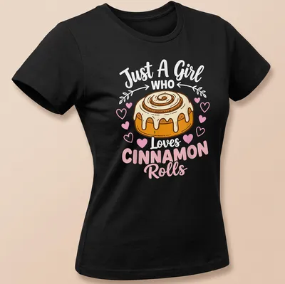 Cute cartoon graphic of a smiling cinnamon roll with text about loving cinnamon rolls — printed on a women's shirt