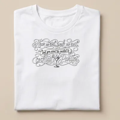 Elegant script with cocktail glass graphic, humor about social invitations