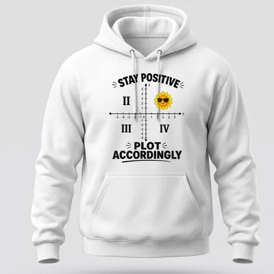 Colorful flower wearing sunglasses with text about positivity on a — printed on a unisex hoodie
