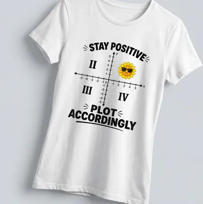 Colorful flower wearing sunglasses with text about positivity on a — printed on a women's shirt