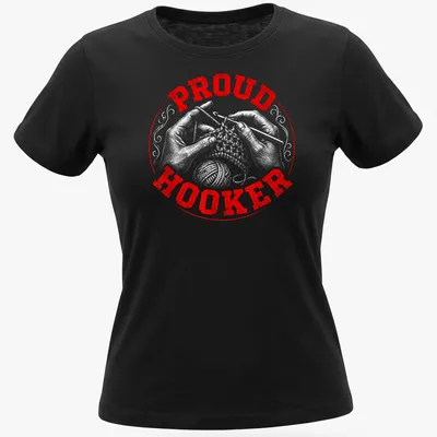 Vintage distressed t-shirt with 'Proud Hooker' text and crochet hands — printed on a women's shirt