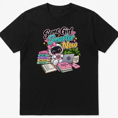 Kawaii cute robot illustration with text 'Same Girl, Smarter Now Thanks to ChatGPT'