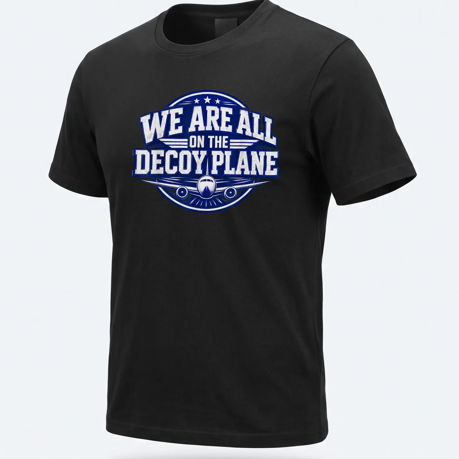 Bold vintage print of a decoy plane with text reading 'We Are All On The Decoy Plane' — printed on a unisex t-shirt