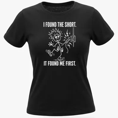 Electrician humor t-shirt with cartoon illustration and bold text on white background — printed on a women's shirt