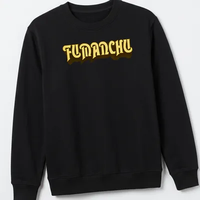 Bold yellow FUMANCHU text in heavy serif font on dark background — printed on a unisex sweatshirt