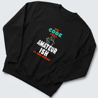 Playful cartoon T-shirt showing a funny coding meme with colorful text. — printed on a unisex sweatshirt