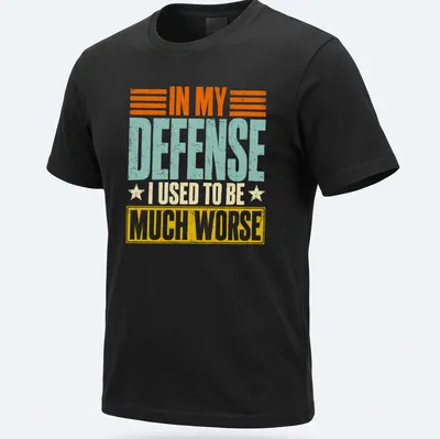 Vintage distressed tee with humorous quote about being worse in the past — printed on a unisex t-shirt
