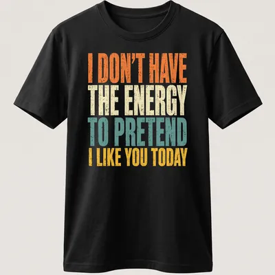 Bold distressed tee with humorous text about social energy levels