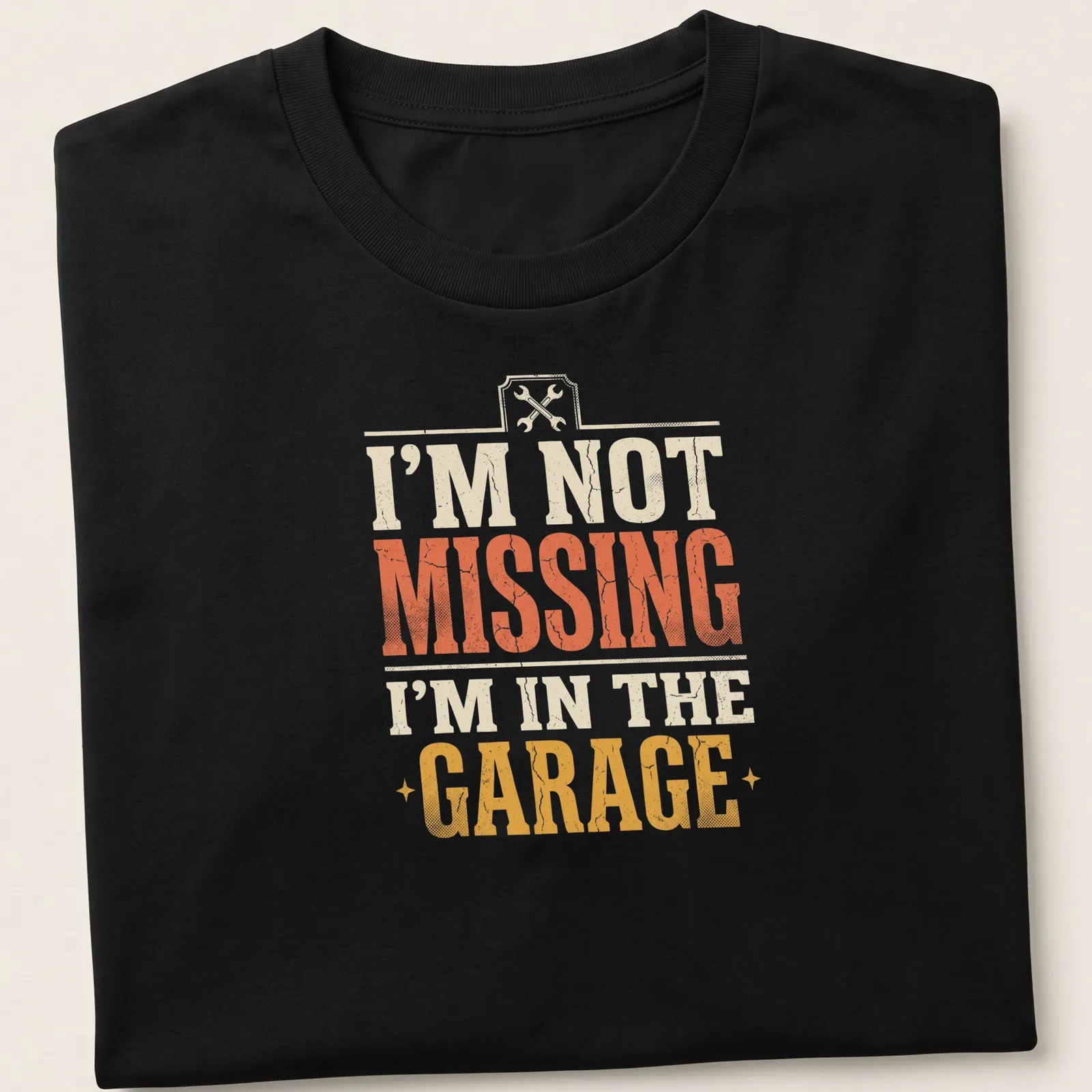 Vintage distressed t-shirt with humorous text about being in the garage — printed on a unisex t-shirt