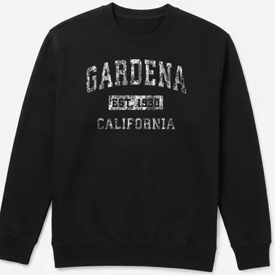 Vintage Gardena California shirt with established lettering in white — printed on a unisex sweatshirt
