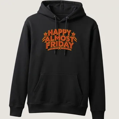 Bold retro tee with marquee lights and text reading Happy Almost Friday — printed on a unisex hoodie