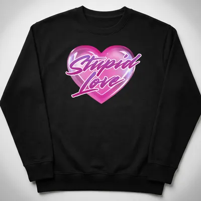 Glossy heart graphic with the text 'Stupid Love' in playful lettering — printed on a unisex sweatshirt