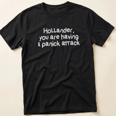 Playful handwritten panic attack shirt with humorous text in white and light gray
