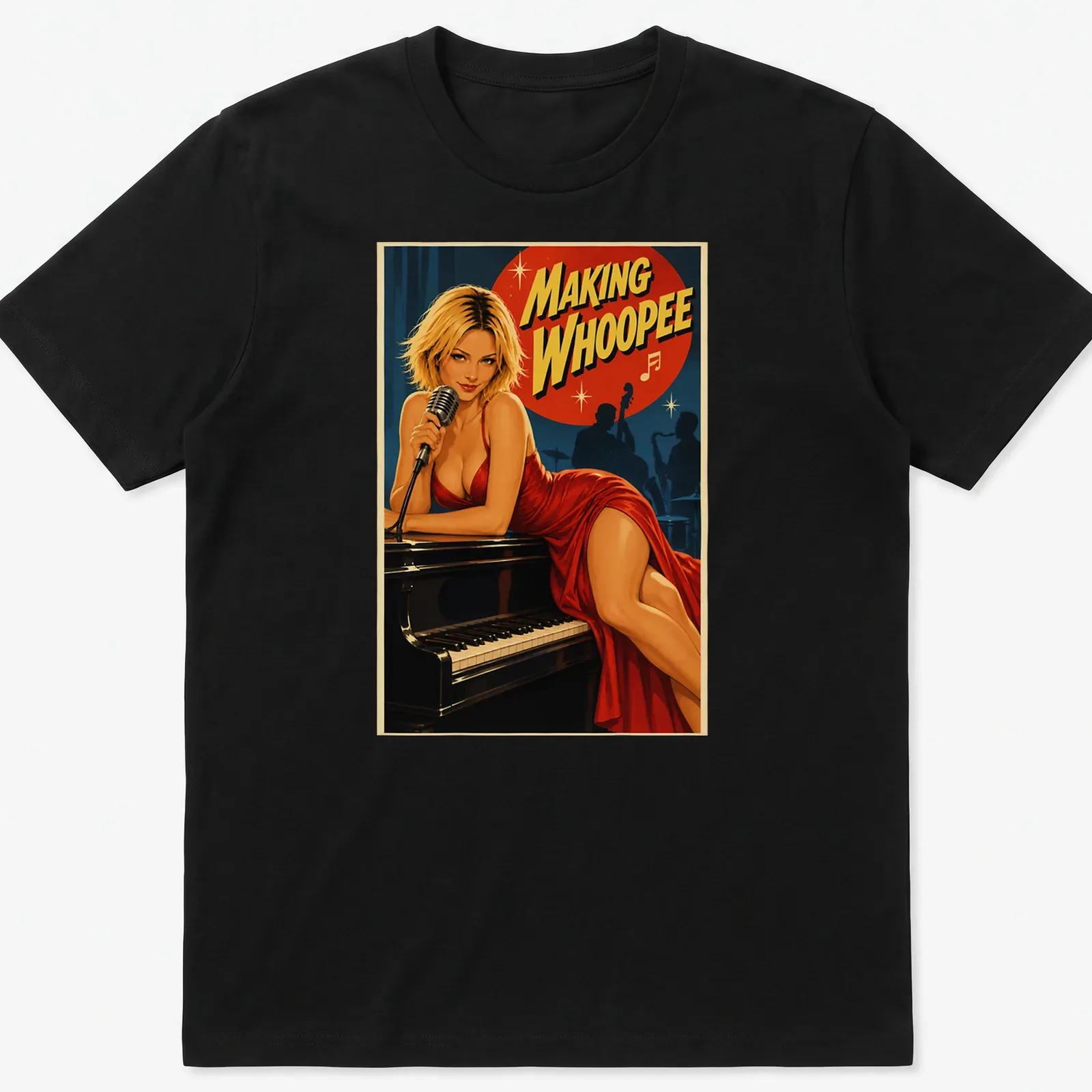 Vintage retro t-shirt with a female singer at a piano and the text 'Making Whoopie' — printed on a unisex t-shirt