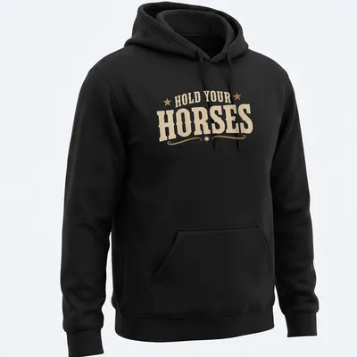 Western vintage shirt with humorous text and horse graphics — printed on a unisex hoodie