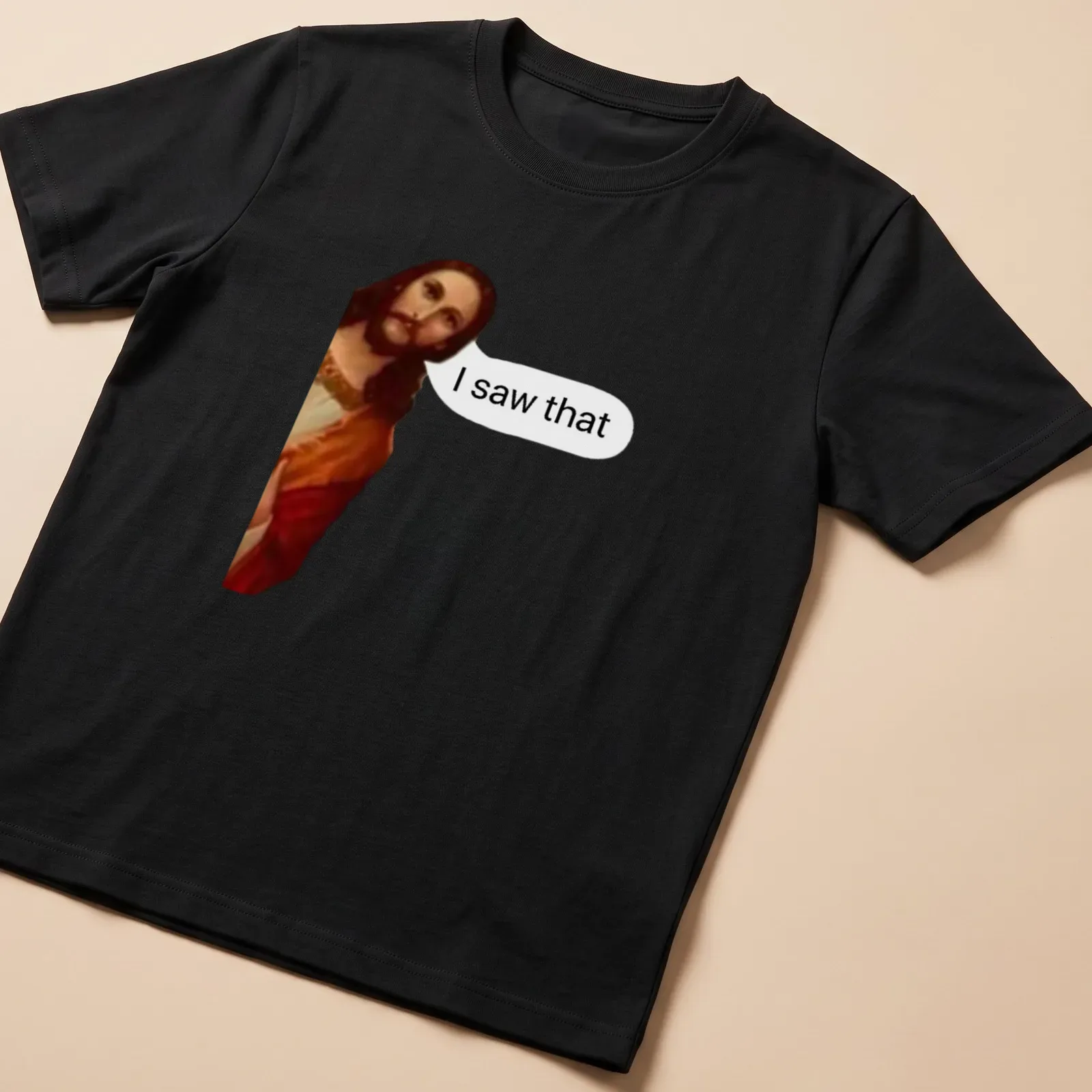 Modern illustration of Jesus with the words 'I saw that' in bold lettering. — printed on a unisex t-shirt