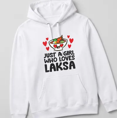 Kawaii T-shirt featuring a bowl of laksa with the text 'Just a Girl Who Loves Laksa' — printed on a unisex hoodie
