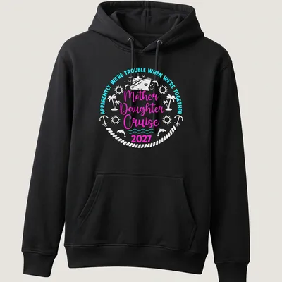 Playful typography shirt featuring Mother Daughter Cruise text in pink and turquoise — printed on a unisex hoodie