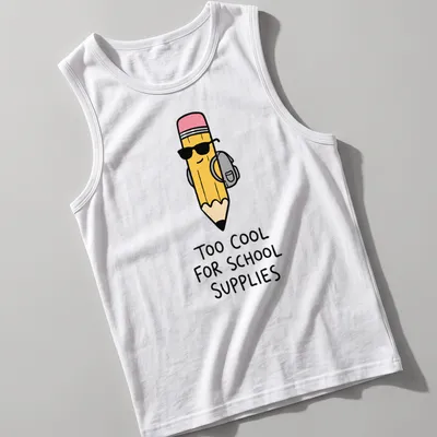 Kawaii cartoon pencil with the text 'Too Cool For School Supplies' in bright colors. — printed on a tank top