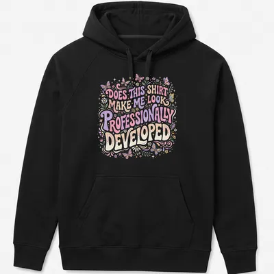 Whimsical floral design with butterflies surrounding humorous text about professionalism. — printed on a unisex hoodie
