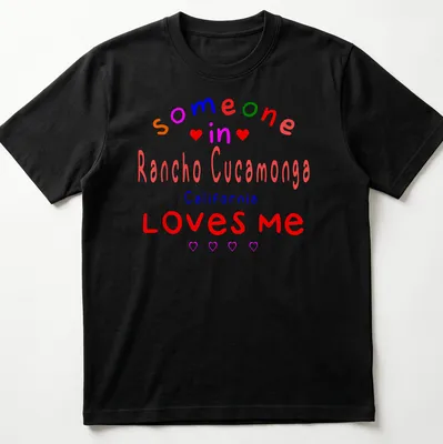 Colorful shirt featuring playful text about Rancho Cucamonga love