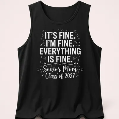 Playful typography shirt for Senior Moms with humorous graduation text — printed on a tank top