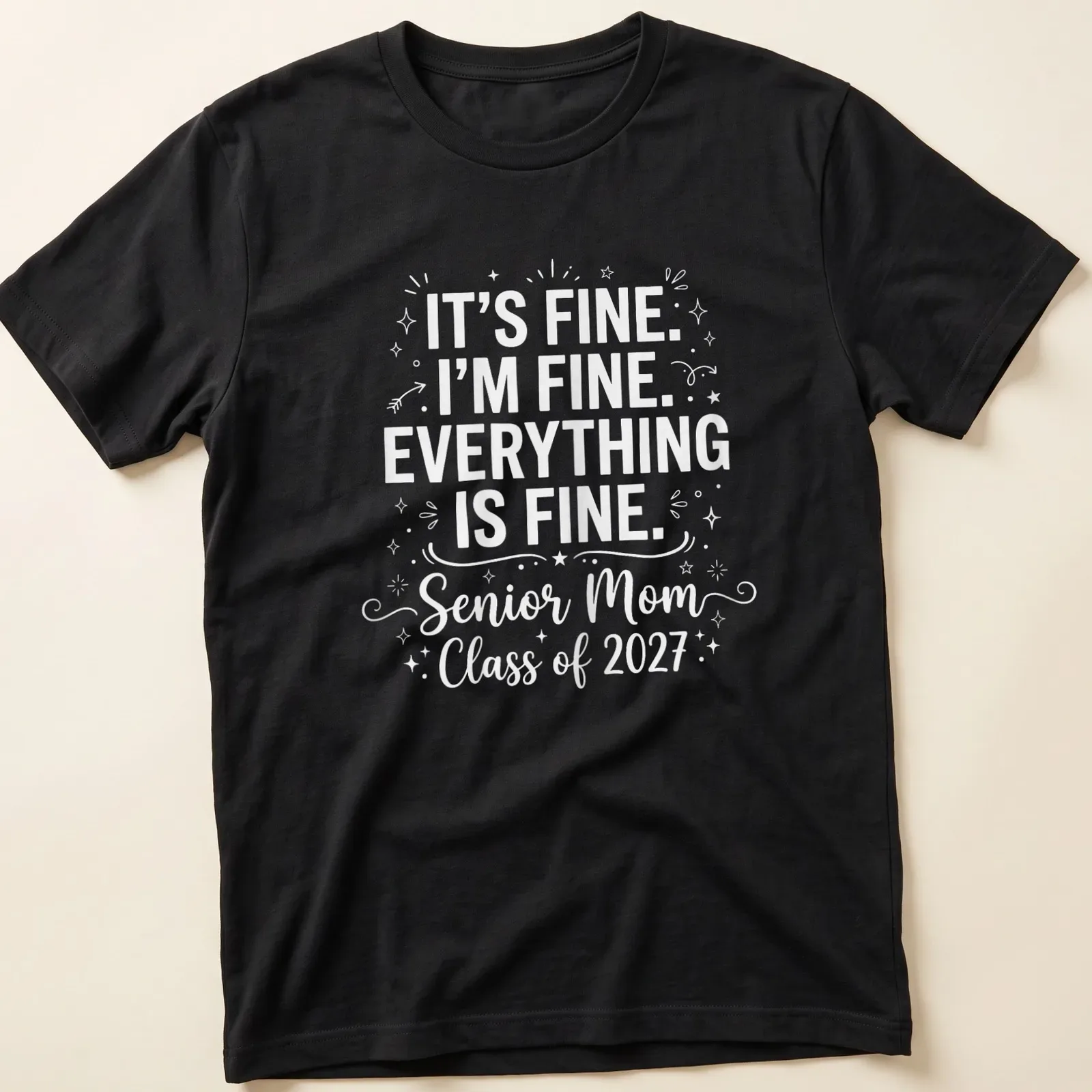 Playful typography shirt for Senior Moms with humorous graduation text — printed on a unisex t-shirt
