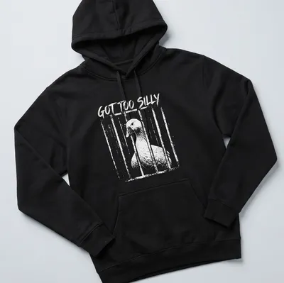 Humorous illustration of a silly goose with the text 'GOT TOO SILLY' — printed on a unisex hoodie