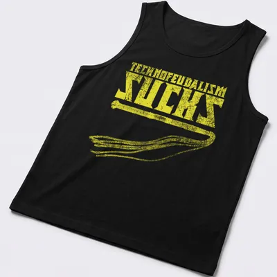 Distressed bold text reads 'Technofeudalism Sucks' with a whip graphic in yellow. — printed on a tank top