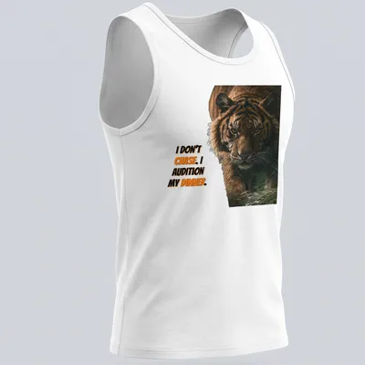 Realistic tiger graphic with humorous text about auditioning dinner. — printed on a tank top