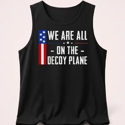 Vintage US flag t-shirt with the text 'We Are All - On The - Decoy Plane' — printed on a tank top