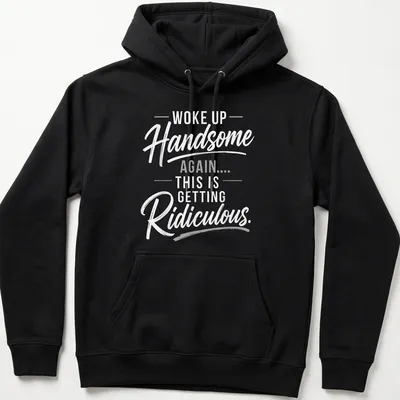 Boldly printed humorous text on a gray t-shirt. — printed on a unisex hoodie