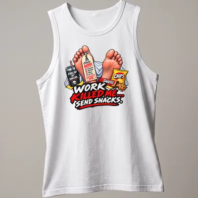 Cartoon t-shirt with feet, snacks, and drink, featuring humorous text about work — printed on a tank top